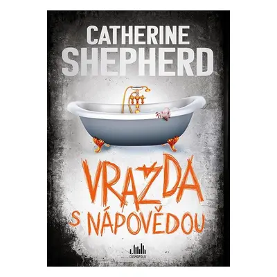 Vražda s nápovědou - Catherine Shepherdová