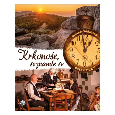 Krkonoše, seznamte se - Danka Šárková