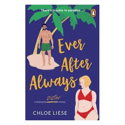 Ever After Always: Bergman Brothers 3 - Chloe Liese