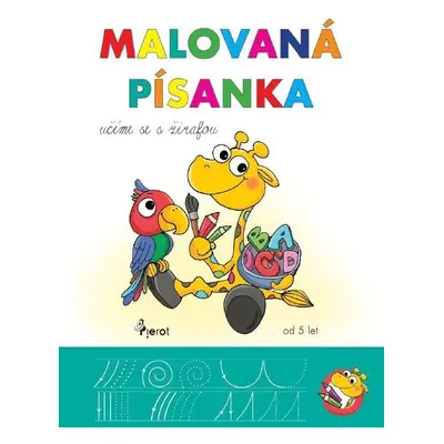 Malovaná písanka, učíme se s žirafou - Petra Řezníčková