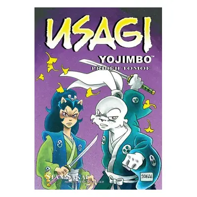 Usagi Yojimbo - Příběh Tomoe - Stan Sakai