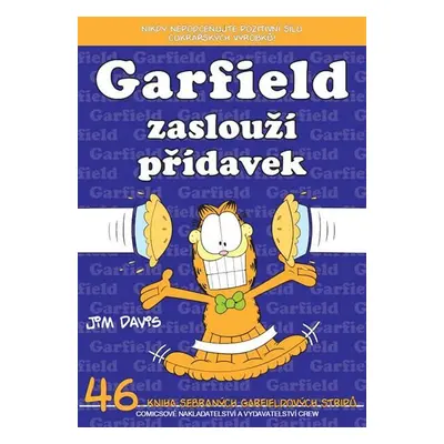 Garfield zaslouží přídavek (č. 46) - Jim Davis