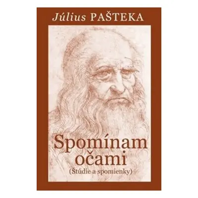 Spomínam očami - Július Pašteka