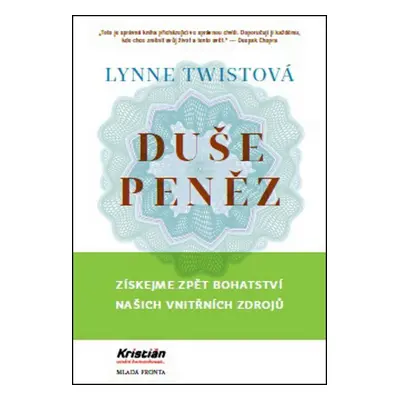 Duše peněz - Lynne Twistová