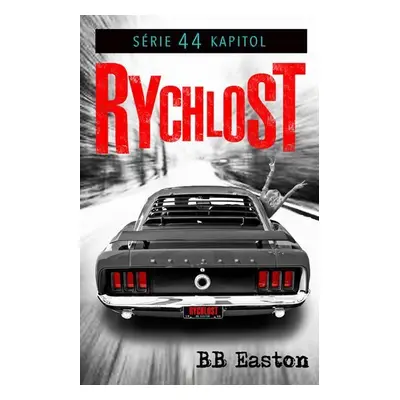 Rychlost - B. B. Easton