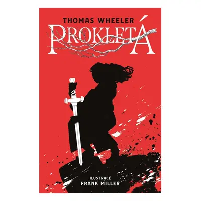 Prokletá - Thomas Wheeller