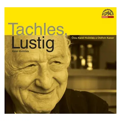 Tachles, Lustig - CDmp3 (Čte Karel Hvížďala a Oldřich Kaiser) - Karel Hvížďala