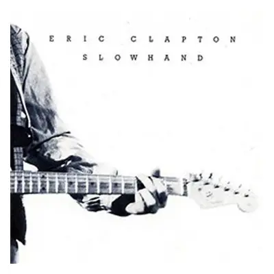 Eric Clapton: Slowhand - LP - Eric Clapton