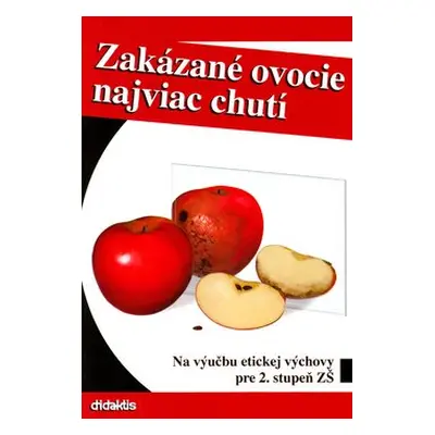 Zakázané ovocie najviac chutí - Kveta Slyšková