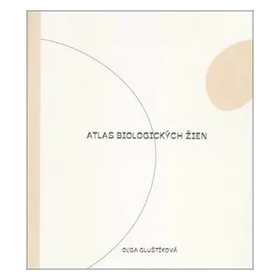 Atlas biologických žien - Oľga Gluštíková