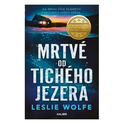 Mrtvé od Tichého jezera - Leslie Wolfe