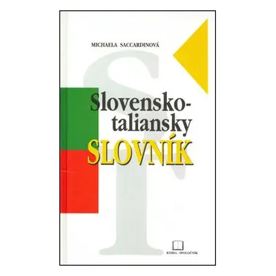 Slovensko-taliansky slovník - Michaela Saccardinová