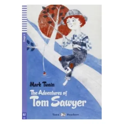 Teen Eli Readers 2/A2: The Adventures of Tom Sawyer with Audio CD - Mark Twain