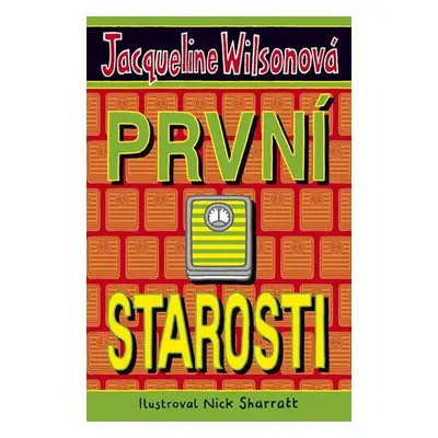 První starosti, 4. vydání - Jacqueline Wilson