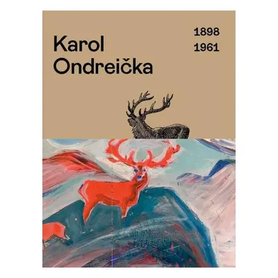 Karol Ondreička. 1898-1961 - Aurel Hrabušický