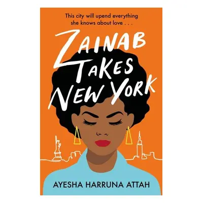 Zainab Takes New York - Ayesha Harruna Attah