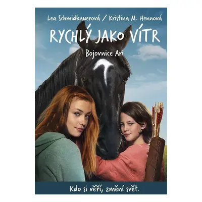 Rychlý jako vítr 5 - Bojovnice Ari - Lea Schmidbauerová