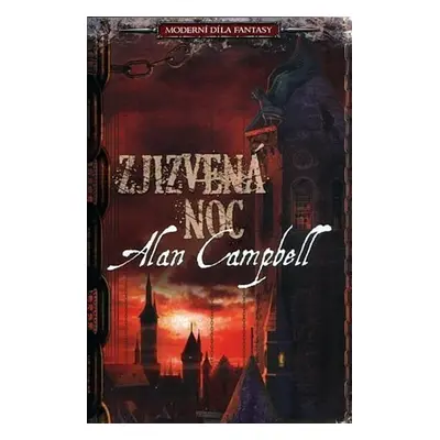 Zjizvená noc - Moderní díla fantasy - Alan Campbell