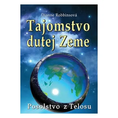 Tajomstvo Dutej Zeme - Dianne Robinson