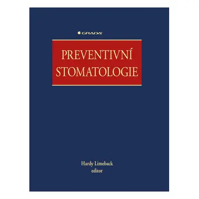 Preventivní stomatologie - Hardy Limeback