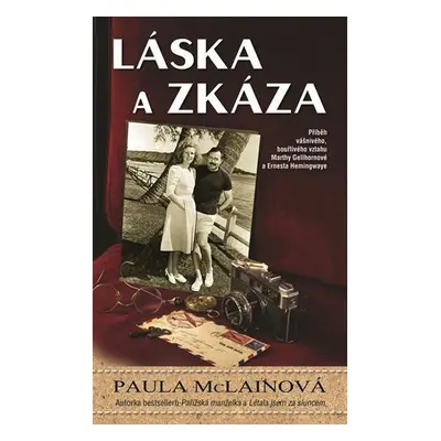 Láska a zkáza - Paula McLain