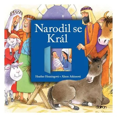 Narodil se král - Heather Henningová