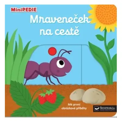 MiniPEDIE Mraveneček na cestě - Nathalie Choux