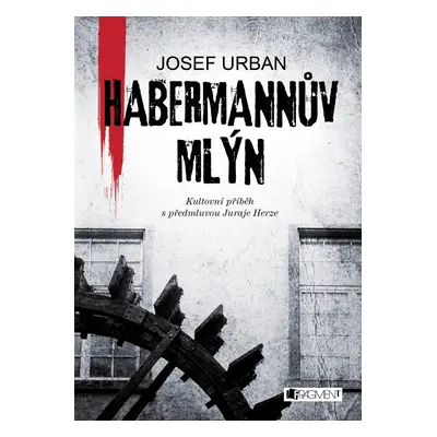 Habermannův mlýn - Josef Urban