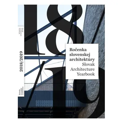 Ročenka slovenskej architektúry 2018/2019 - Henrieta Moravčíková