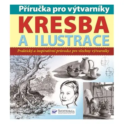 Kresba a ilustrace - Příručka pro výtvarníky - Peter Gray