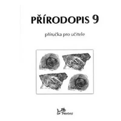 Přírodopis 9 - Příručka pro učitele, 1. vydání - kolektiv autorů