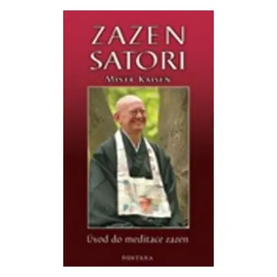 Zazen satori - Mistr Kaisen