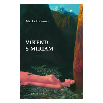 Víkend s Miriam - Marta Davouze