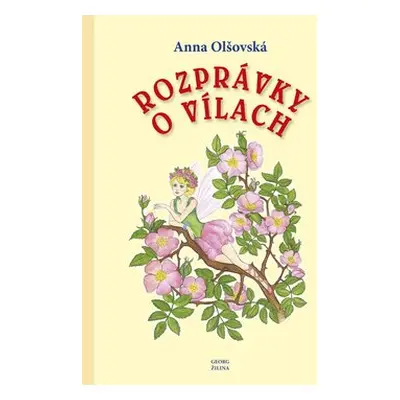 Rozprávky o vílach - Anna Olšovská