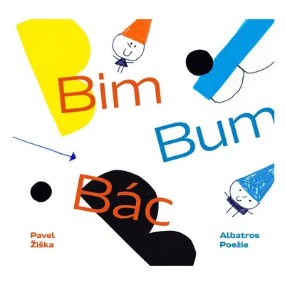 Bim - Bum - Bác - Pavel Žiška