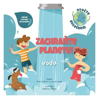 Zachraňte planetu: voda - Paolo Mancini