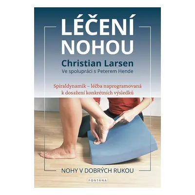 Léčení nohou - Nohy v dobrých rukou - Christian Larsen