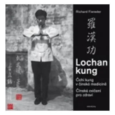 Cvičení Lochan kung - Richard Fiereder