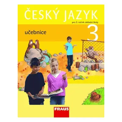 Český jazyk 3 pro ZŠ - učebnice - kolektiv autorů