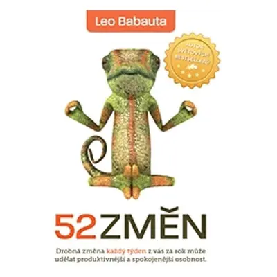 Leo Babauta: 52 změn - Leo Babauta