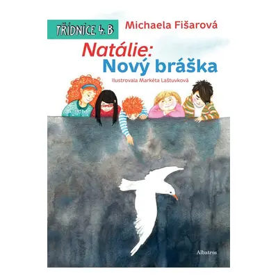 Natálie: Nový bráška - Michaela Fišarová