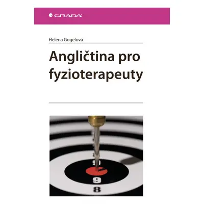 Angličtina pro fyzioterapeuty - Helena Gogelová