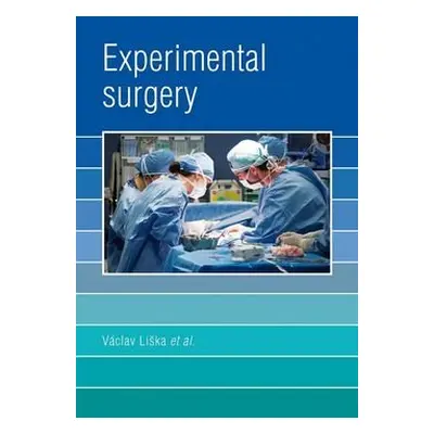 Experimental Surgery - Václav Liška