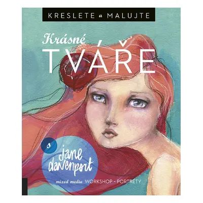 Kreslete a malujte krásné tváře - Jane Davenport