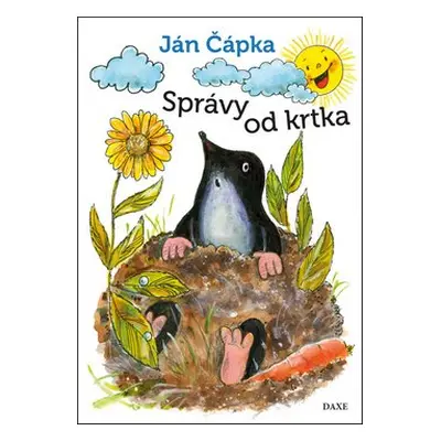 Správy od krtka - Ján Čápka; Štefan Šilhan