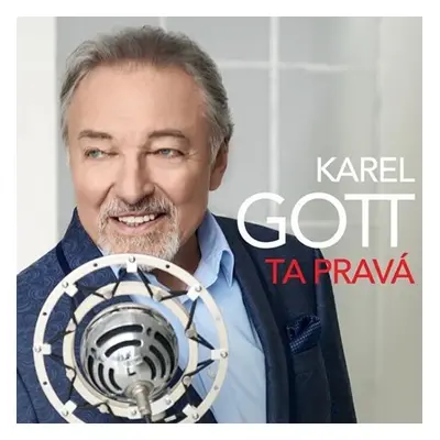 Ta pravá - CD - Karel Gott