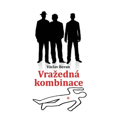 Vražedná kombinace - Václav Beran