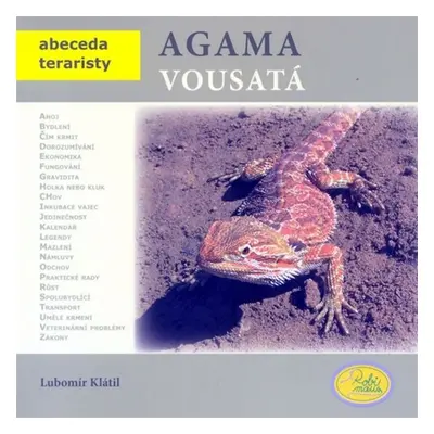 Agama vousatá - Abeceda teraristy - Lubomír Klátil