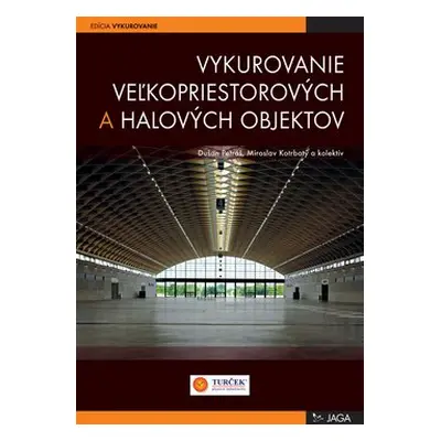 Vykurovanie veľkopriestorových a halových objektov