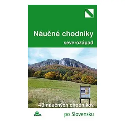 Náučné chodníky severozápad - Daniel Kollár; Mária Bizubová